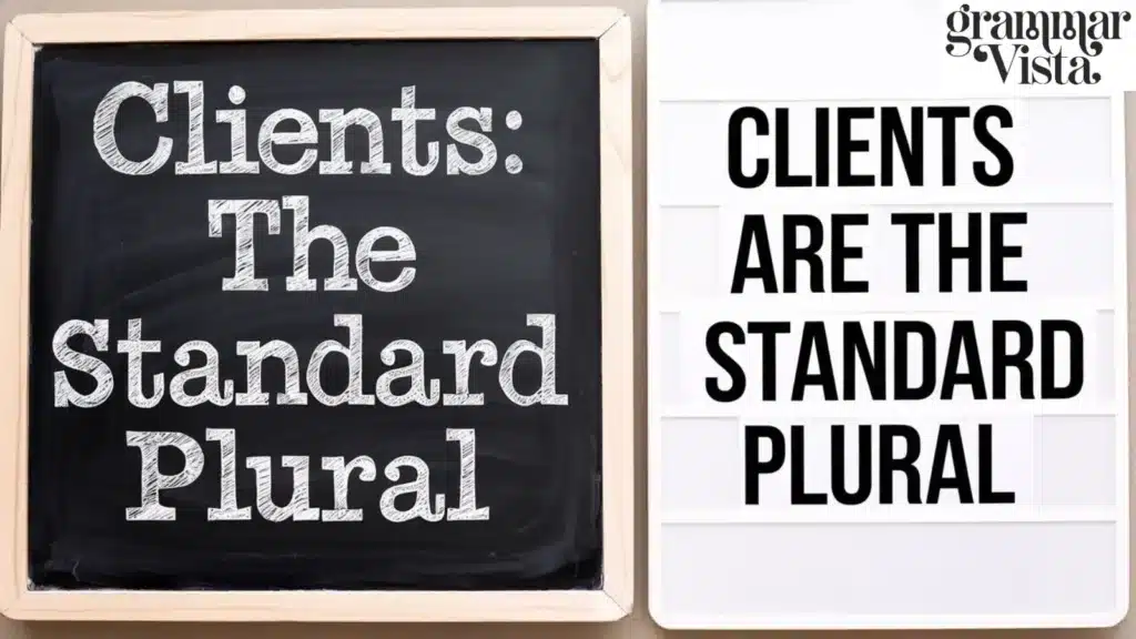 Clients: The Standard Plural