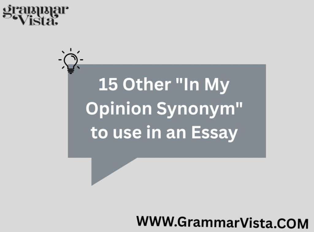 In My Opinion Synonym