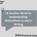 Another Word for Implementing
