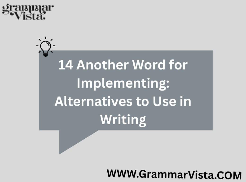 Another Word for Implementing