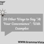 at your convenience