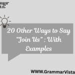 other ways to say join us