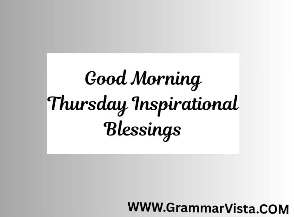 good morning thursday inspirational blessings