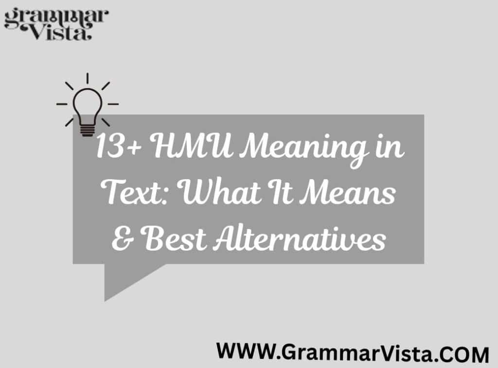 hmu meaning in text