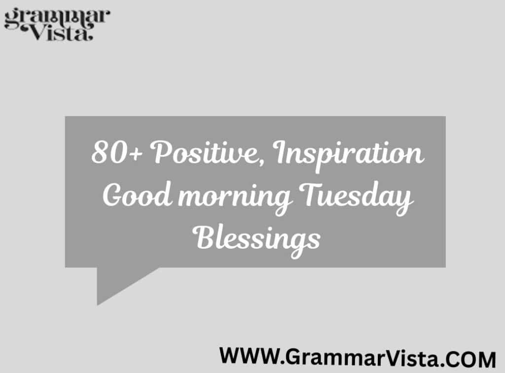 inspiration good morning tuesday