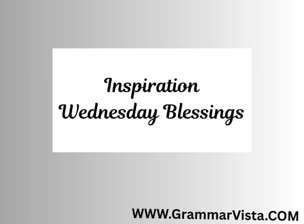 inspiration wednesday blessings