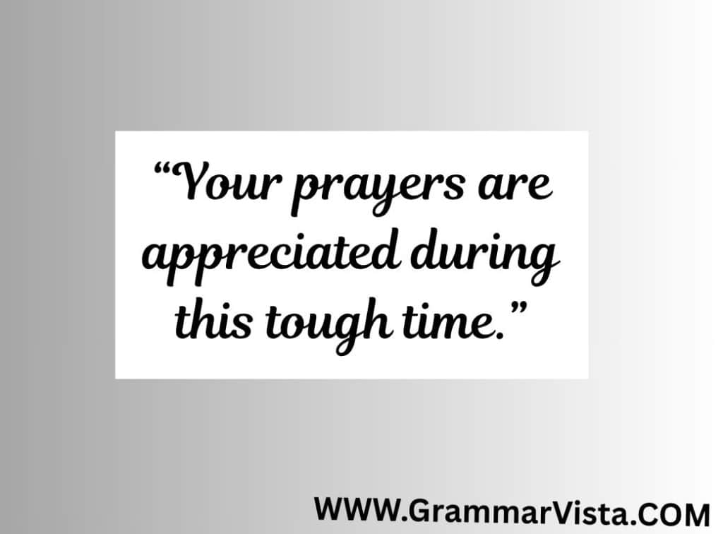 keep me in your prayers quotes