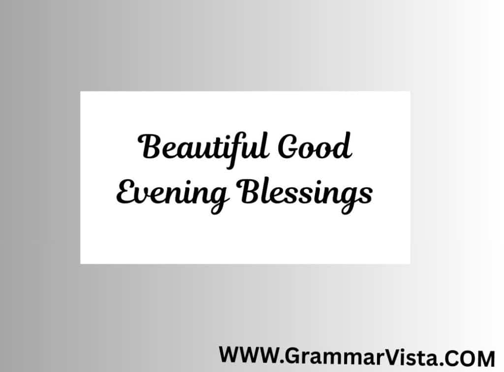 monday evening blessings