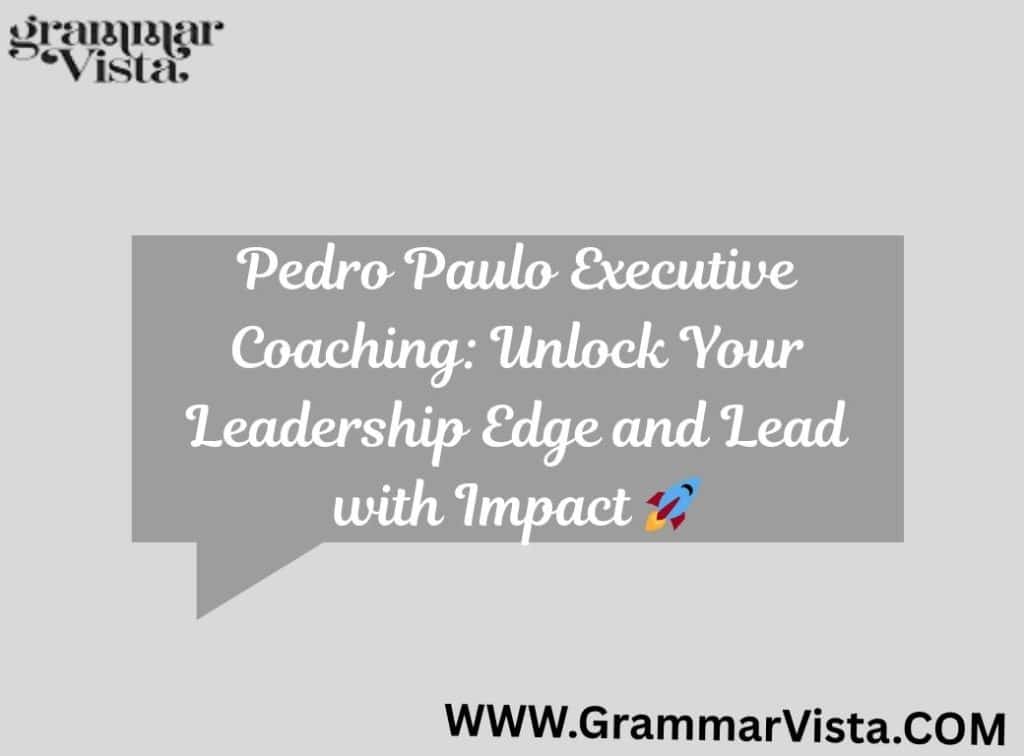 pedro paulo executive coaching