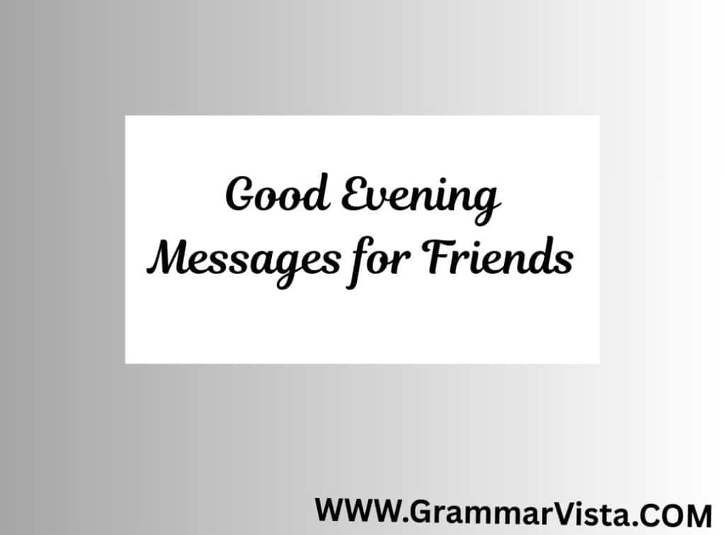 pleasant evening good evening quotes