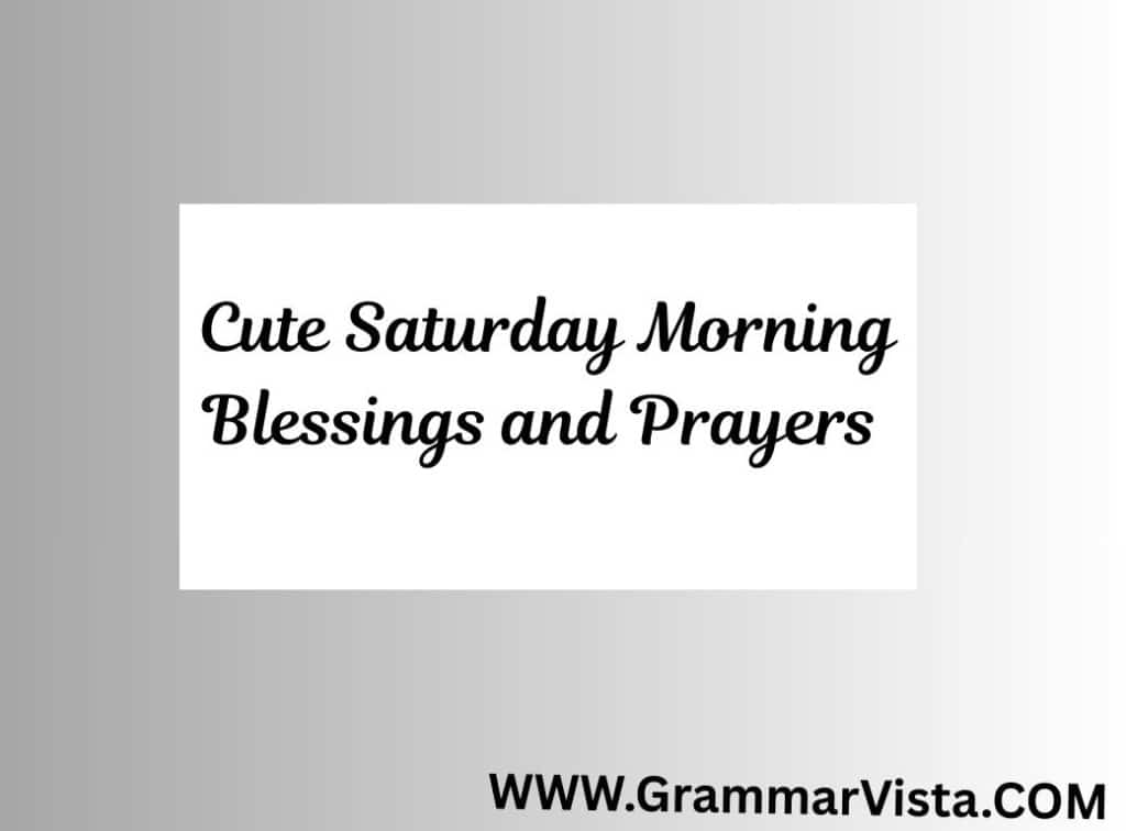 saturday morning blessings and prayers
