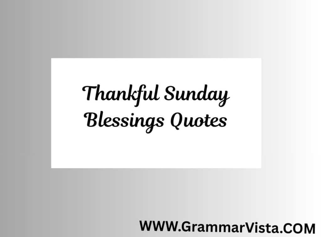 thankful sunday blessings quotes