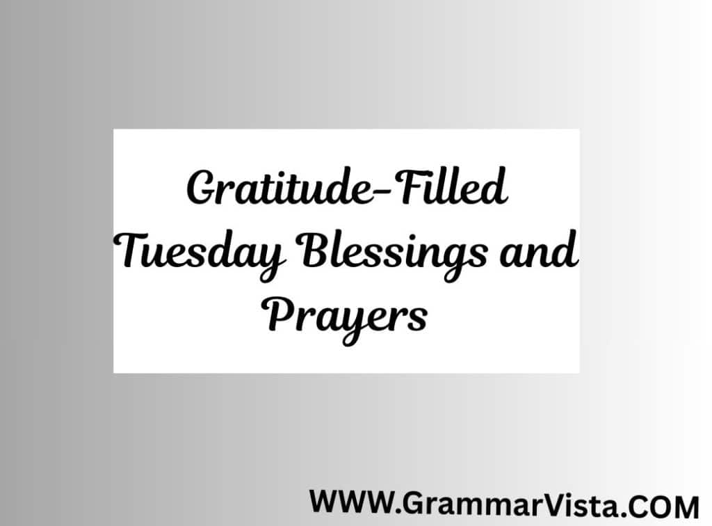 tuesday blessings and prayers
