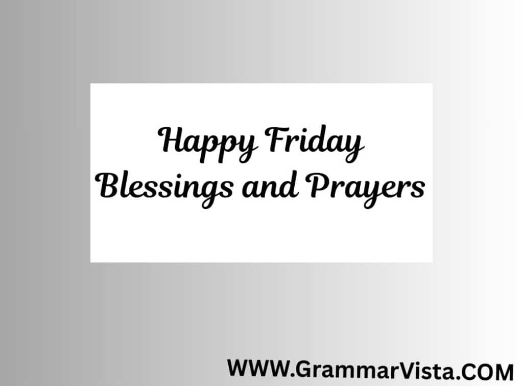 weekend friday blessings
