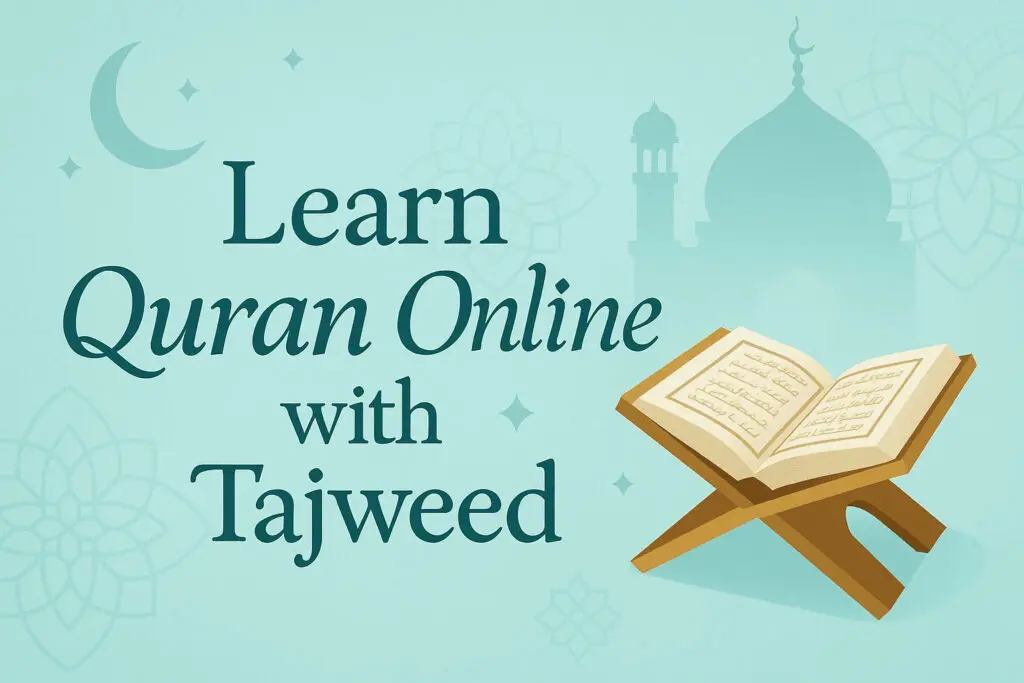 Online Quran Academy: A Comprehensive Guide to Choosing and Succeeding in Quranic Studies Online