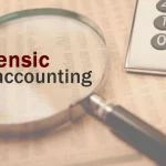 3 Situations Where Forensic Accountants Provide Critical Insights